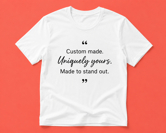 Custom T-shirt